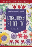Embroidery Stitching Handy Pocket Guide All the Basics & Beyond, 30+ Stitches