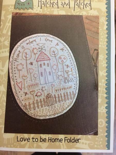 Hatched and Patched Love to be Home Folder Cover Pattern by Anni Downs