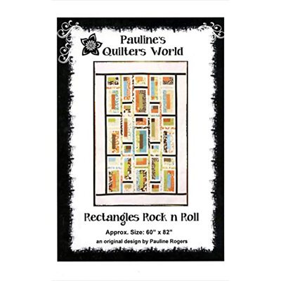 Pauline's Quilting World Rectangles Rock N Roll Pattern